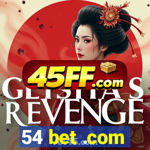 54 bet .com